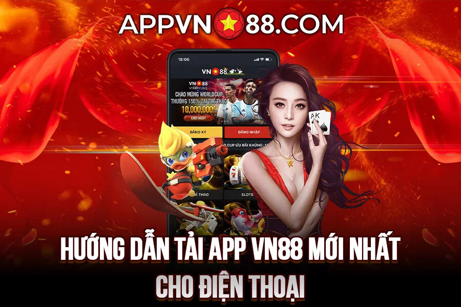 Tai App Vn88 Don Gian Va Nhanh Chong